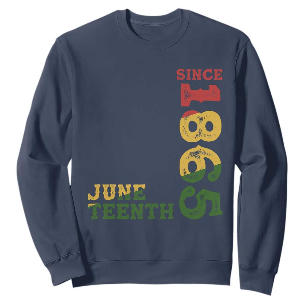 Juneteenth Since 1865 Sweatshirt Freedom Black History Independence Day TS02