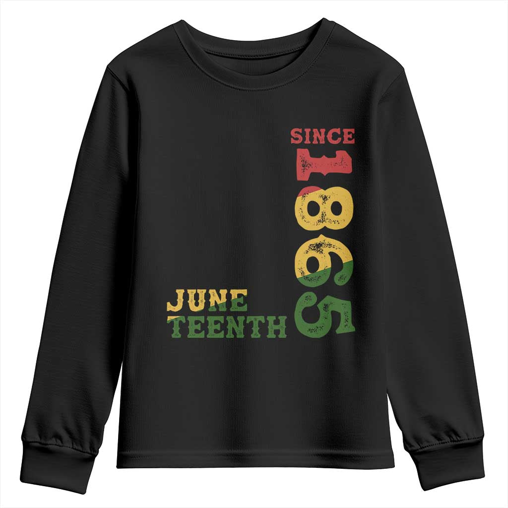 Juneteenth Since 1865 Youth Sweatshirt Freedom Black History Independence Day TS02