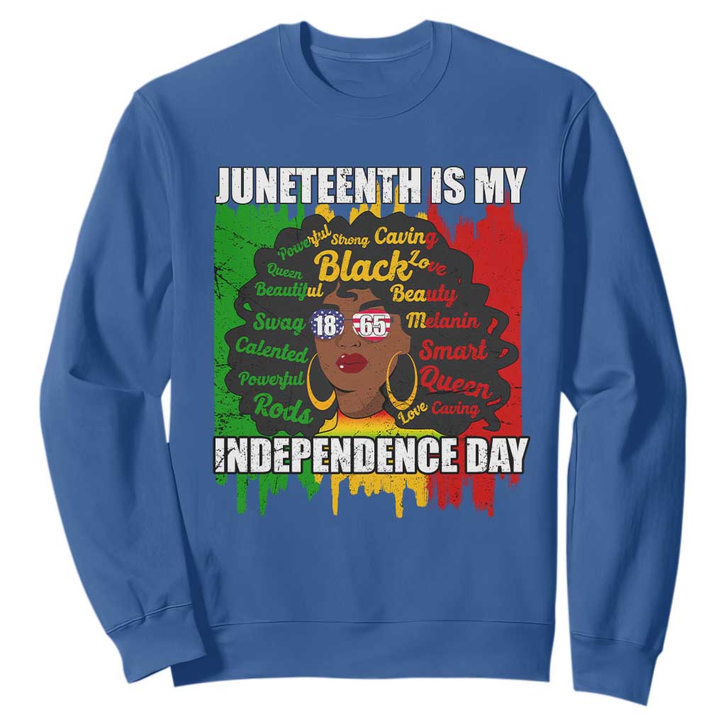 Juneteenth Is My Independence Day Sweatshirt Since 1865 African American Woman TS02