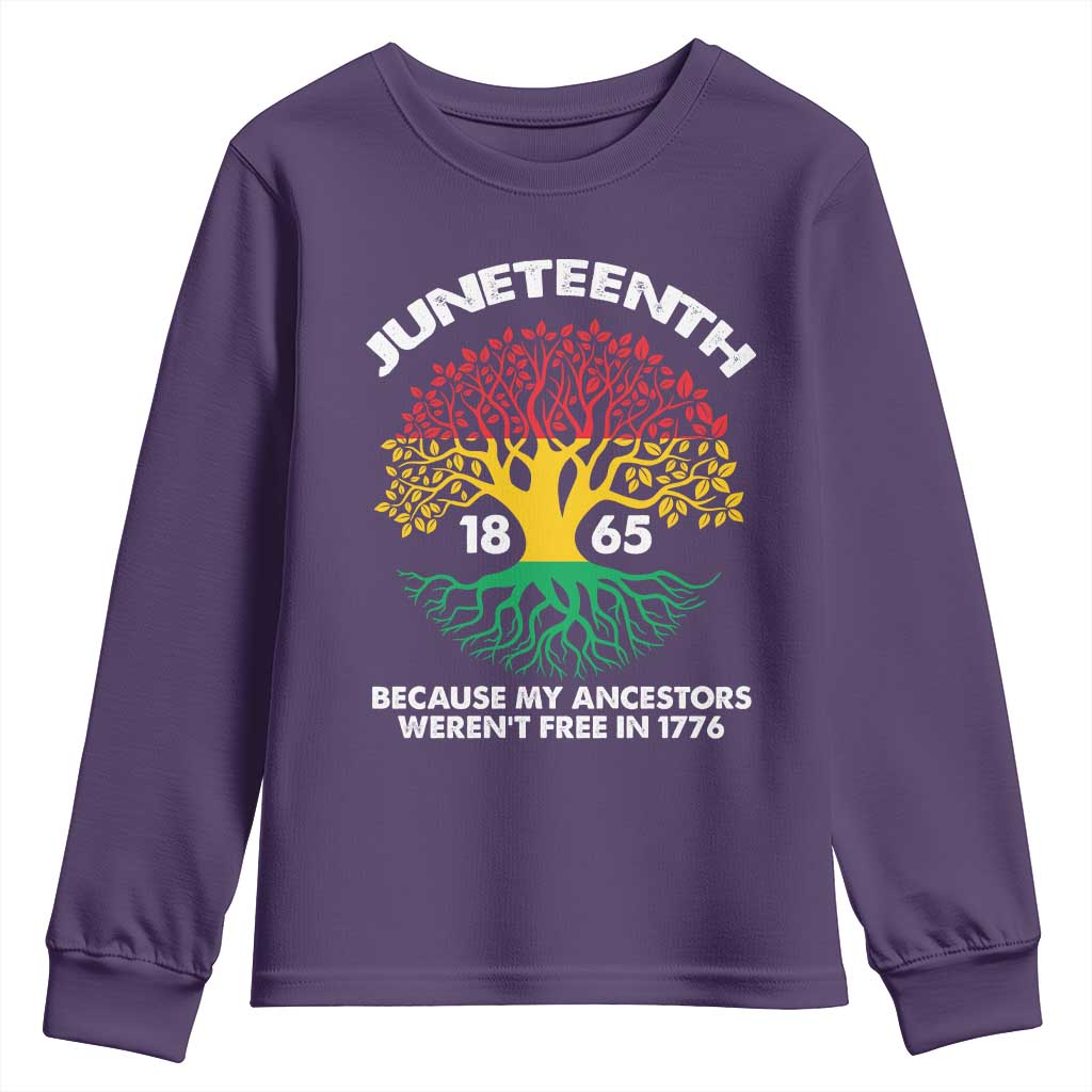 Juneteenth 1865 Youth Sweatshirt Because My Ancestor Weren't Free In 1776 African American Roots TS02