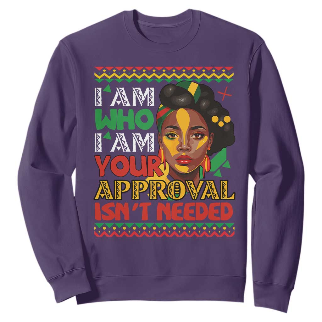 Black Queen Pride Sweatshirt I Am Who I Am Your Approval Isn't Needed TS02