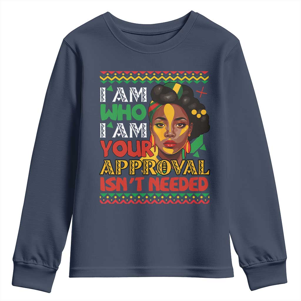 Black Queen Pride Youth Sweatshirt I Am Who I Am Your Approval Isn't Needed TS02