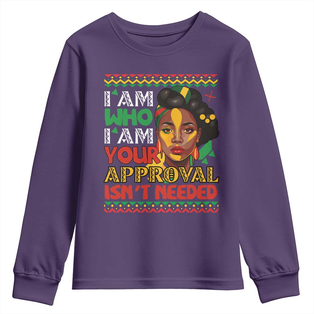 Black Queen Pride Youth Sweatshirt I Am Who I Am Your Approval Isn't Needed TS02