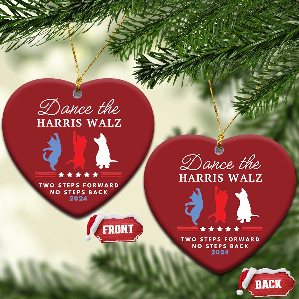 Dance The Harris Walz 2024 Christmas Ornament Two Steps Forward No Steps Back TS02