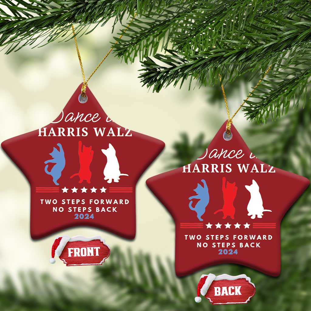 Dance The Harris Walz 2024 Christmas Ornament Two Steps Forward No Steps Back TS02