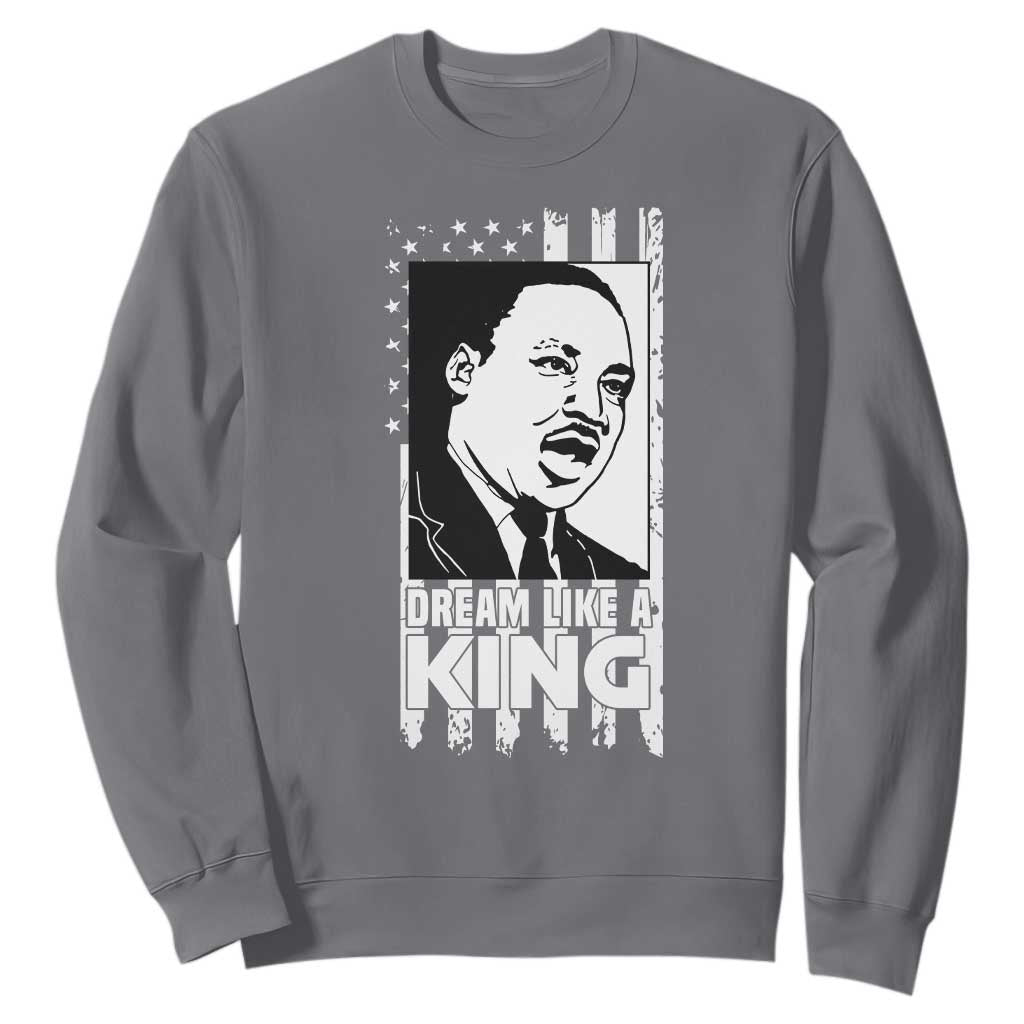 Martin Luther King Jr. Sweatshirt Dream Like A King MLK Black History American Flag TS02