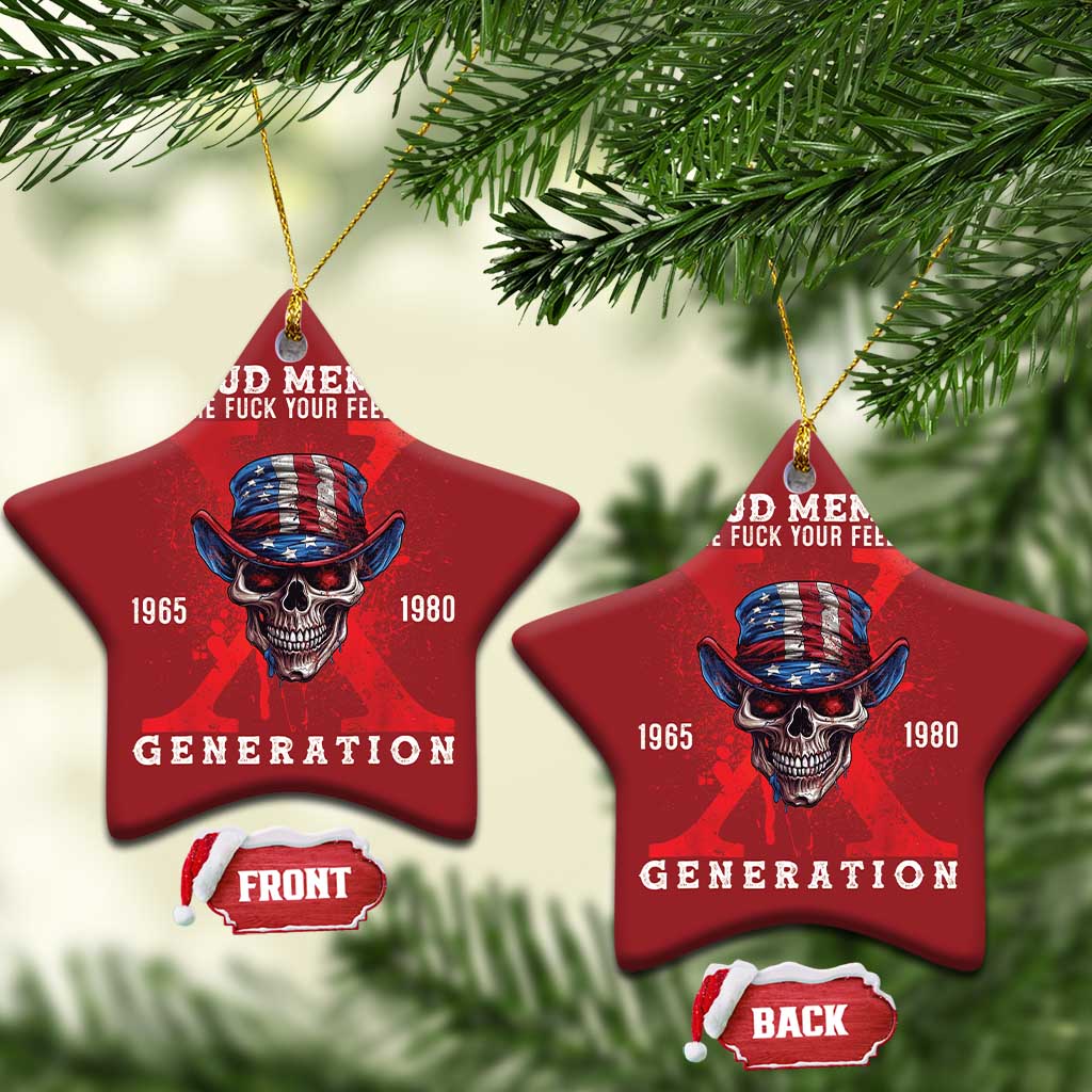 Generation X Skull Christmas Ornament Proud Member Of The F Your Feelings Gen X 1965 1980 TS02