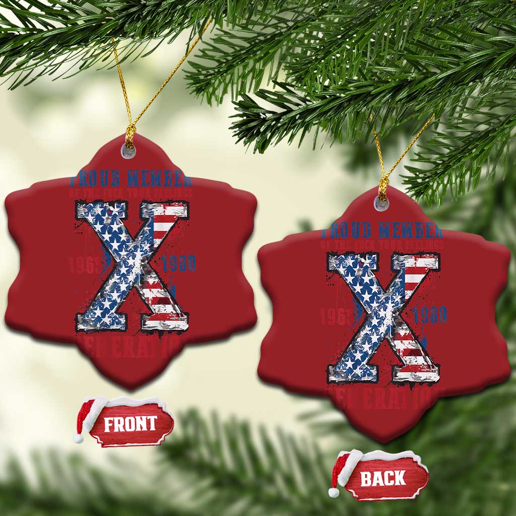 Generation X Christmas Ornament Proud Member Of The F Your Feelings Gen X 1965 1981 American Flag TS02