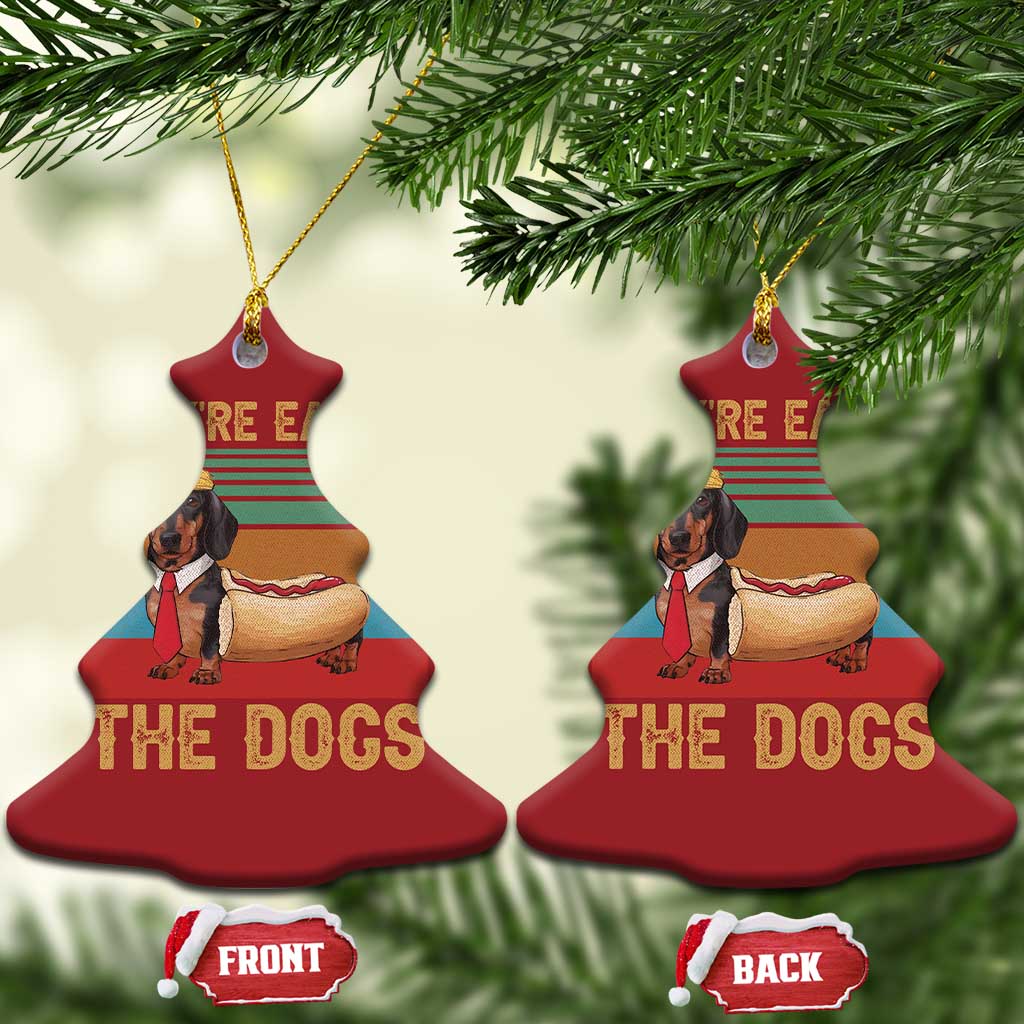 Funny Hot Dog Lover Christmas Ornament They're Eating The Dogs Dachshund TS02