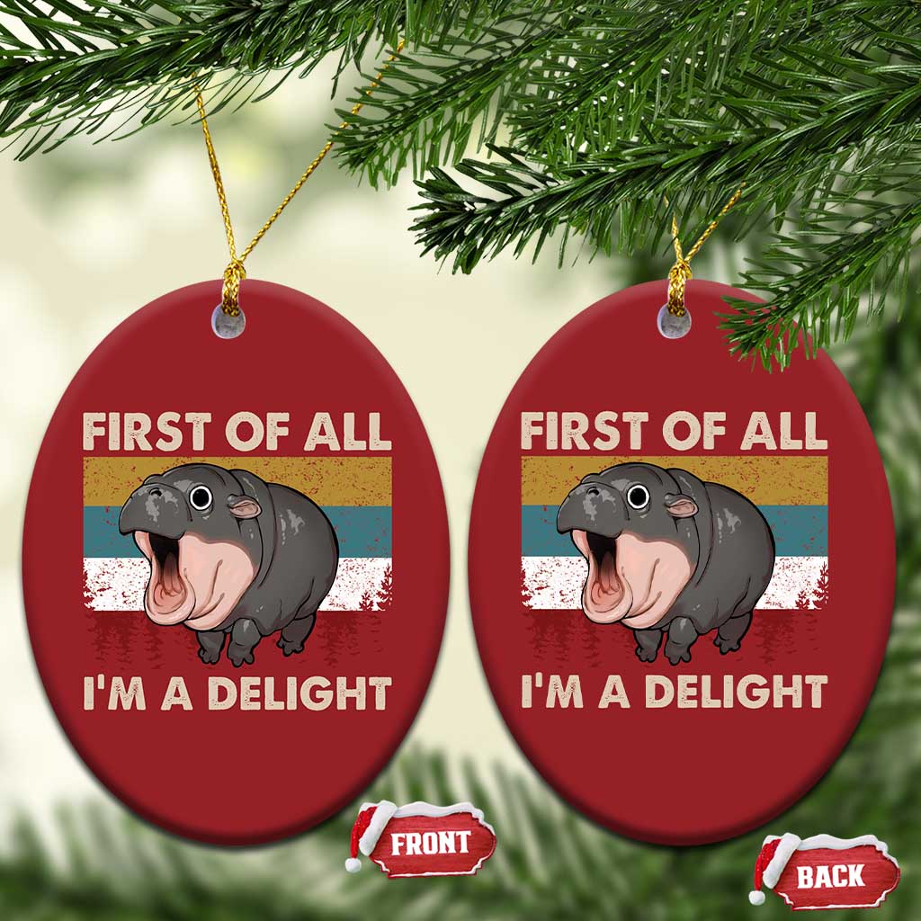 Funny Screaming Moo Deng Christmas Ornament First Of All I'm A Delight Retro Vintage TS02