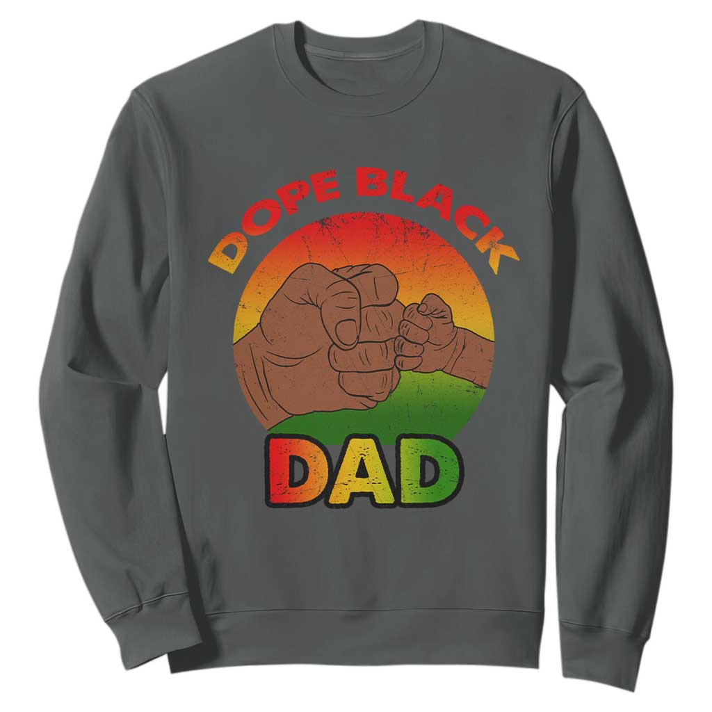 Dope Black Dad Sweatshirt Fist Bump Retro Vintage Father's Day Gift TS02
