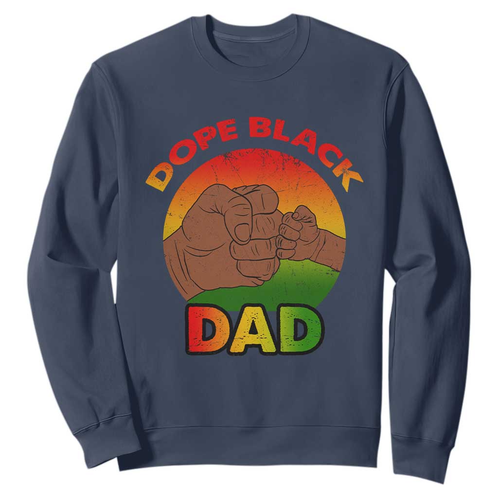 Dope Black Dad Sweatshirt Fist Bump Retro Vintage Father's Day Gift TS02