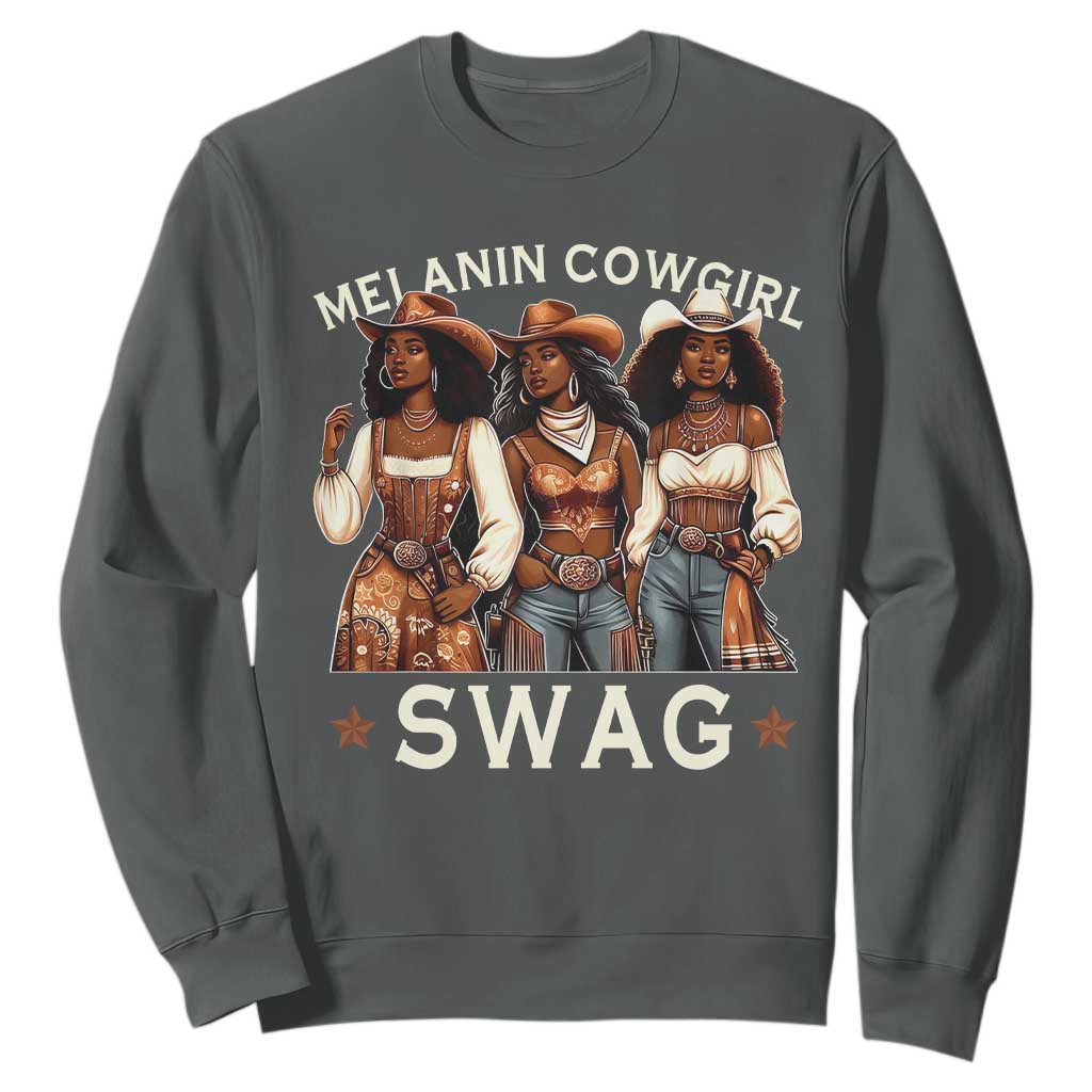 African Melanin Cowgirl Swag Sweatshirt Slay Cowgirls Black History TS02