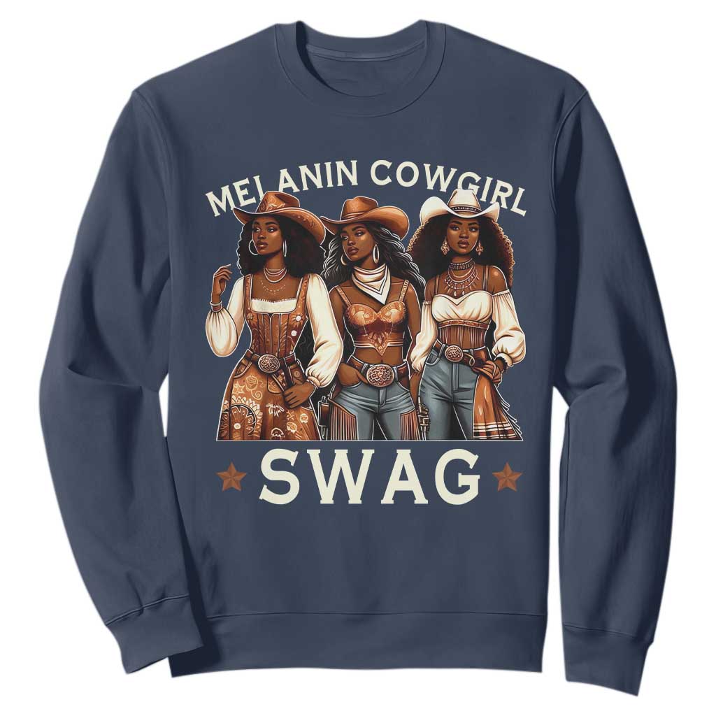 African Melanin Cowgirl Swag Sweatshirt Slay Cowgirls Black History TS02