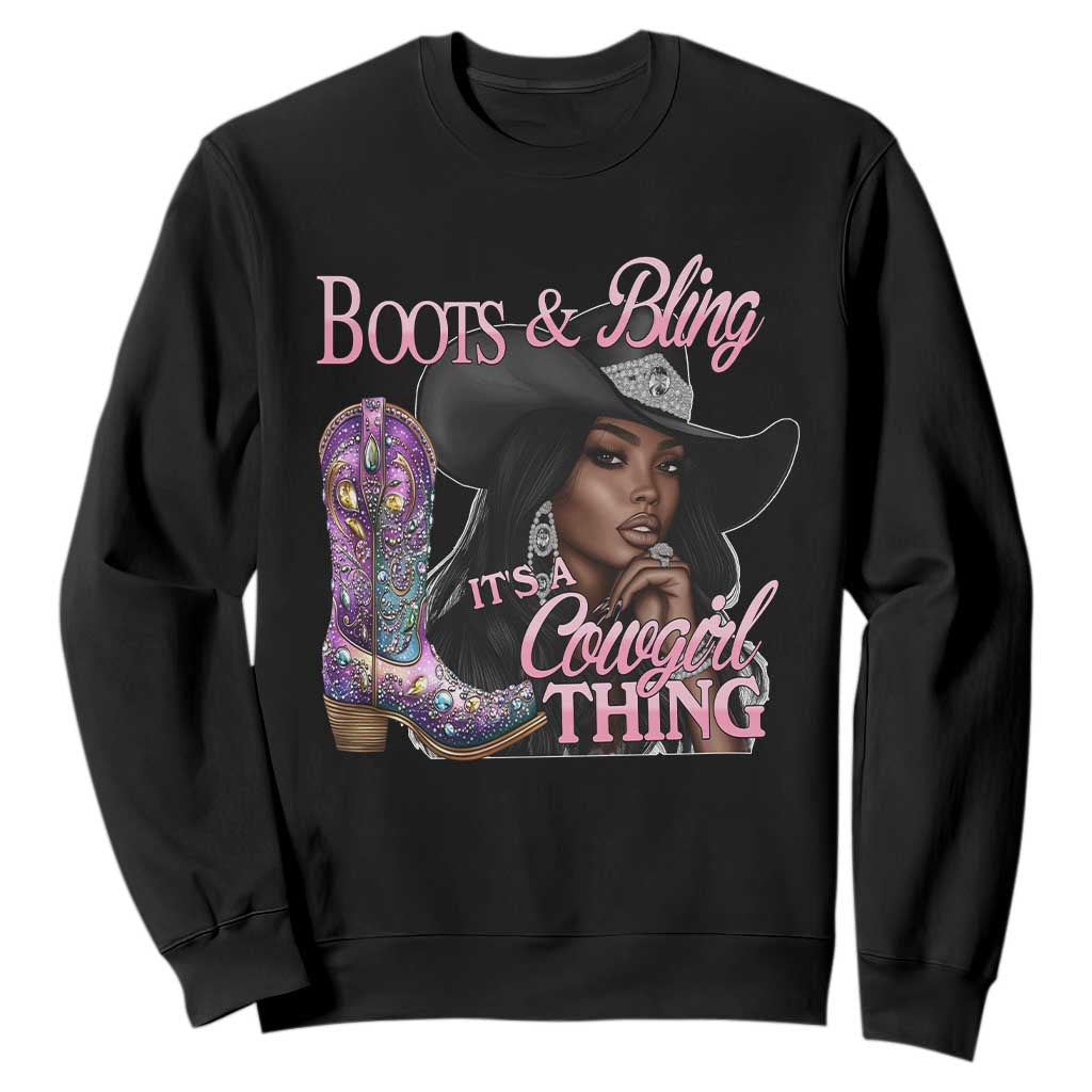 Melanin Cowgirl Boots & Bling Sweatshirt It's A Cowgirl Thing Black Girls TS02