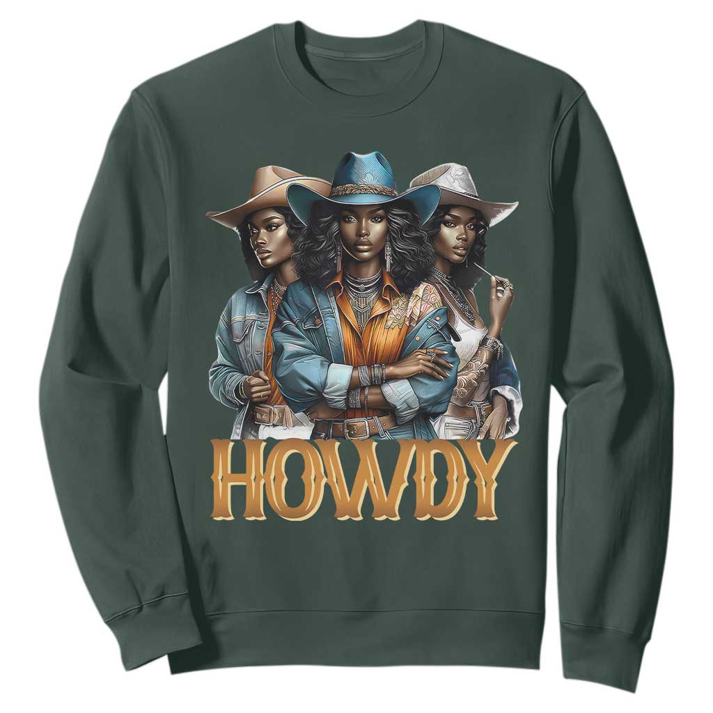 Howdy Melanin Cowgirl Sweatshirt Retro Western Rodeo Cowgirls Black History TS02