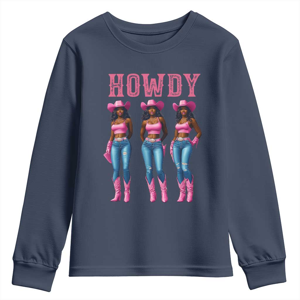 Howdy Melanin Cowgirl Youth Sweatshirt Western Rodeo Women Black Cowgirls TS02