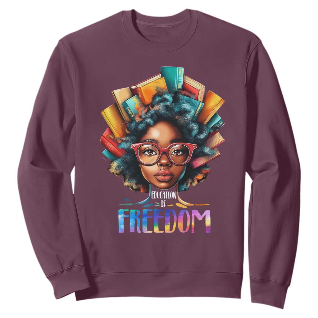 Black History Education Is Freedom Sweatshirt Black Teacher Books TS02