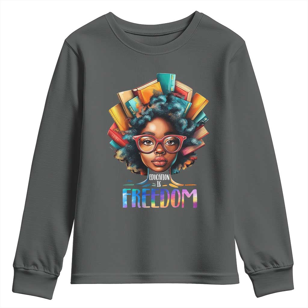 Black History Education Is Freedom Youth Sweatshirt Black Teacher Books TS02