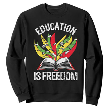 Black Education Is Freedom Sweatshirt Teaching History Month Books TS02