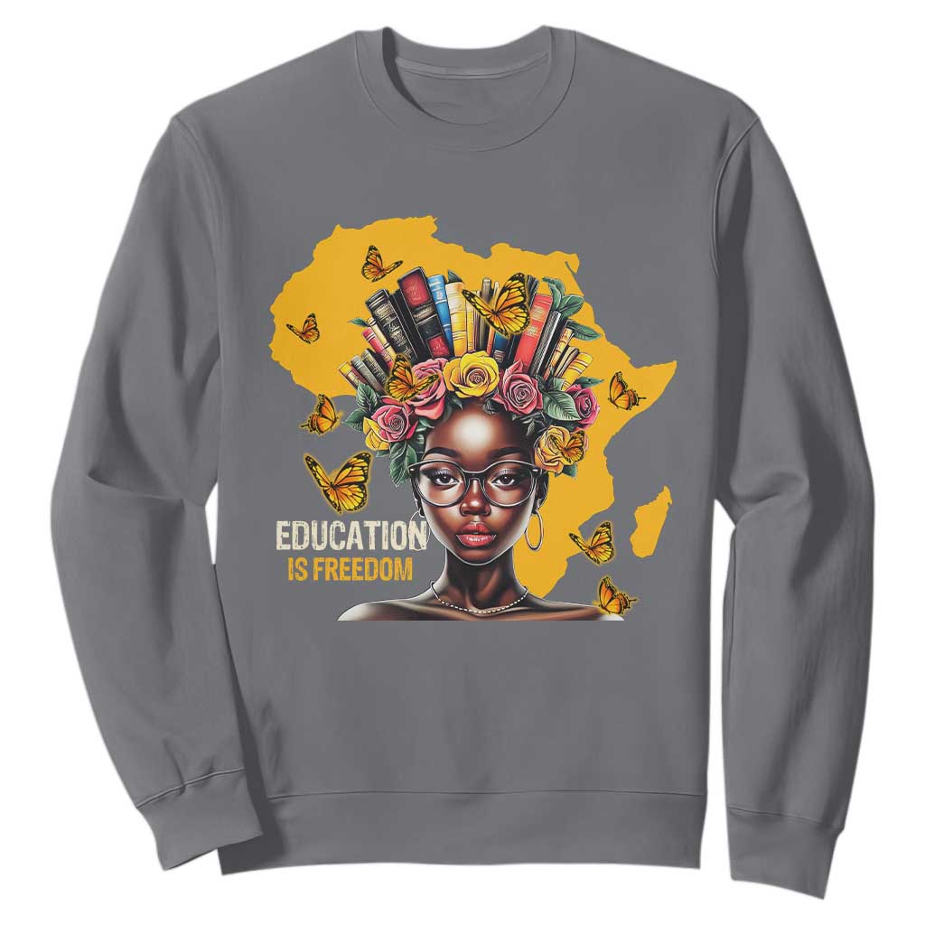 Black Education Is Freedom Sweatshirt Black Teacher History Month Books TS02