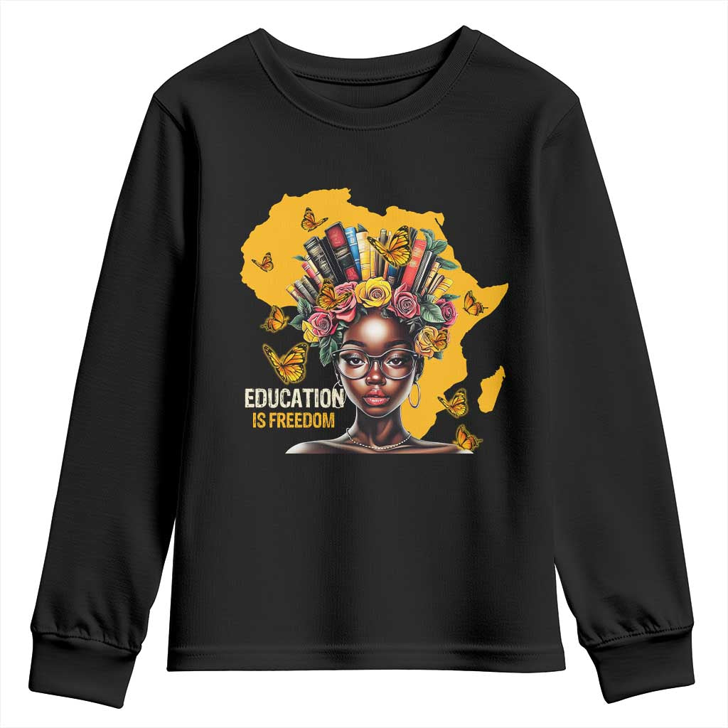 Black Education Is Freedom Youth Sweatshirt Black Teacher History Month Books TS02