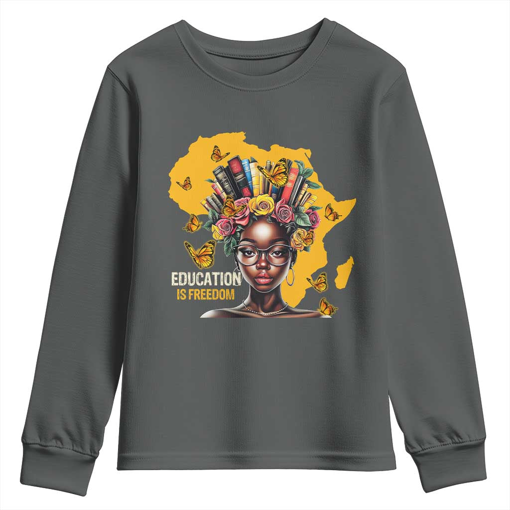 Black Education Is Freedom Youth Sweatshirt Black Teacher History Month Books TS02