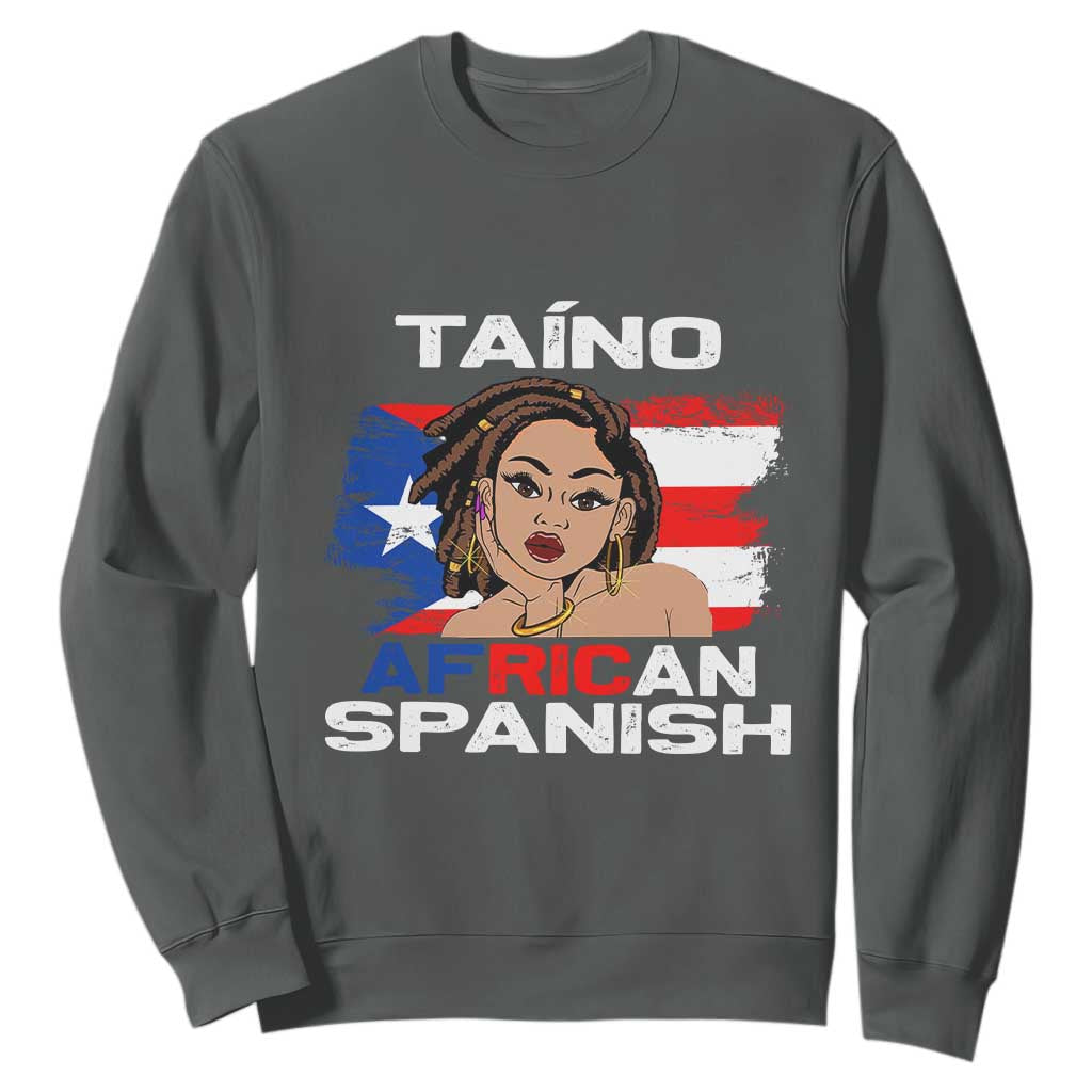 Afro Puerto Rico Hispanic Heritage Sweatshirt Taino African Spanish Roots TS02
