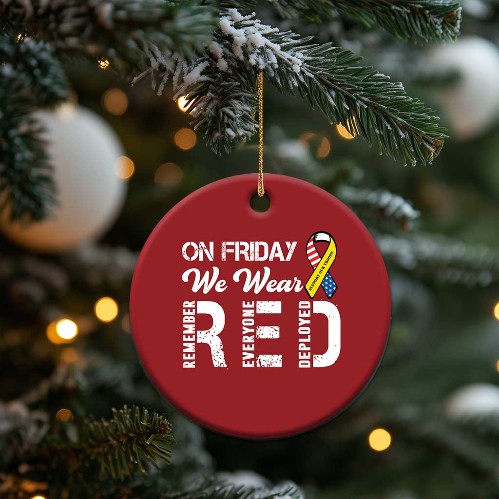 Red Friday Christmas Ornament R.E.D On Friday We Wear Red Support American Troops TS02