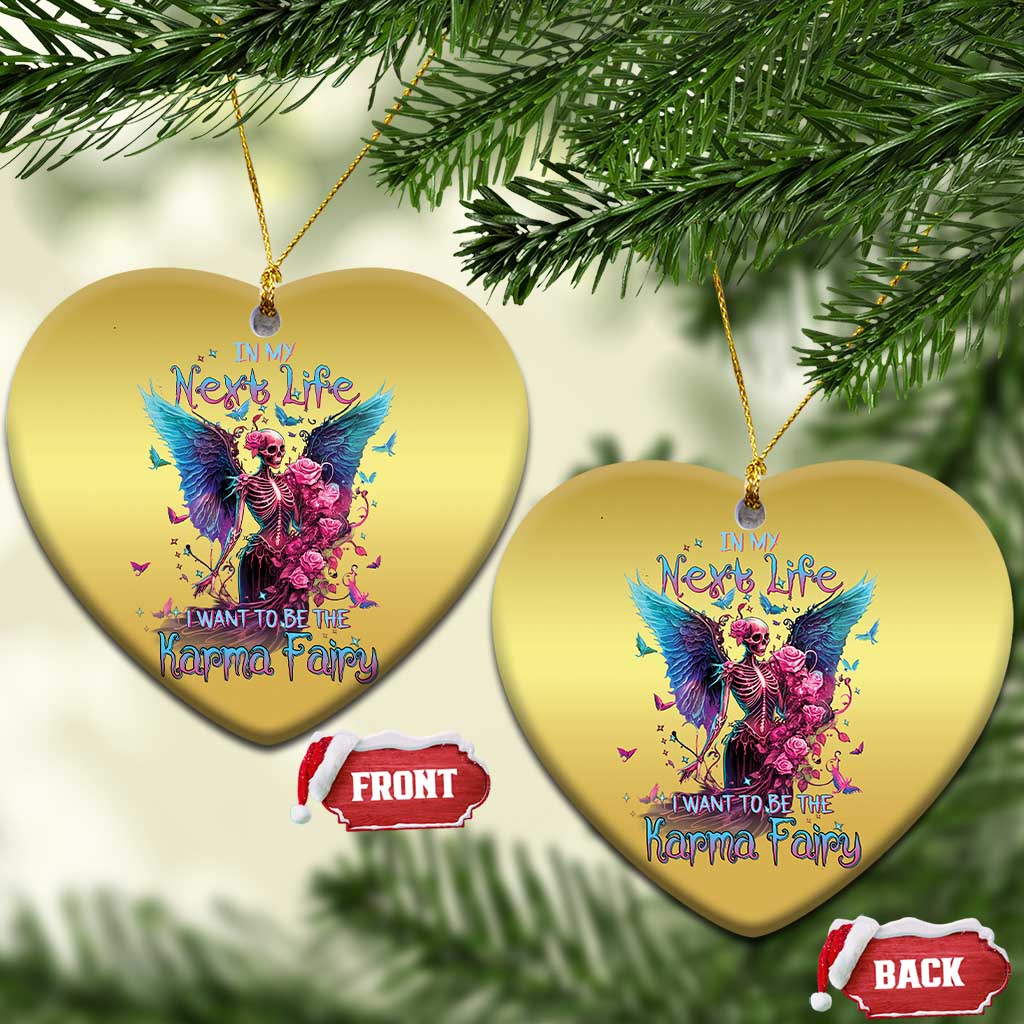 Fairy Skeleton Christmas Ornament In My Next Life I Want To Be The Karma Colorful Rose Angel Skull TS02