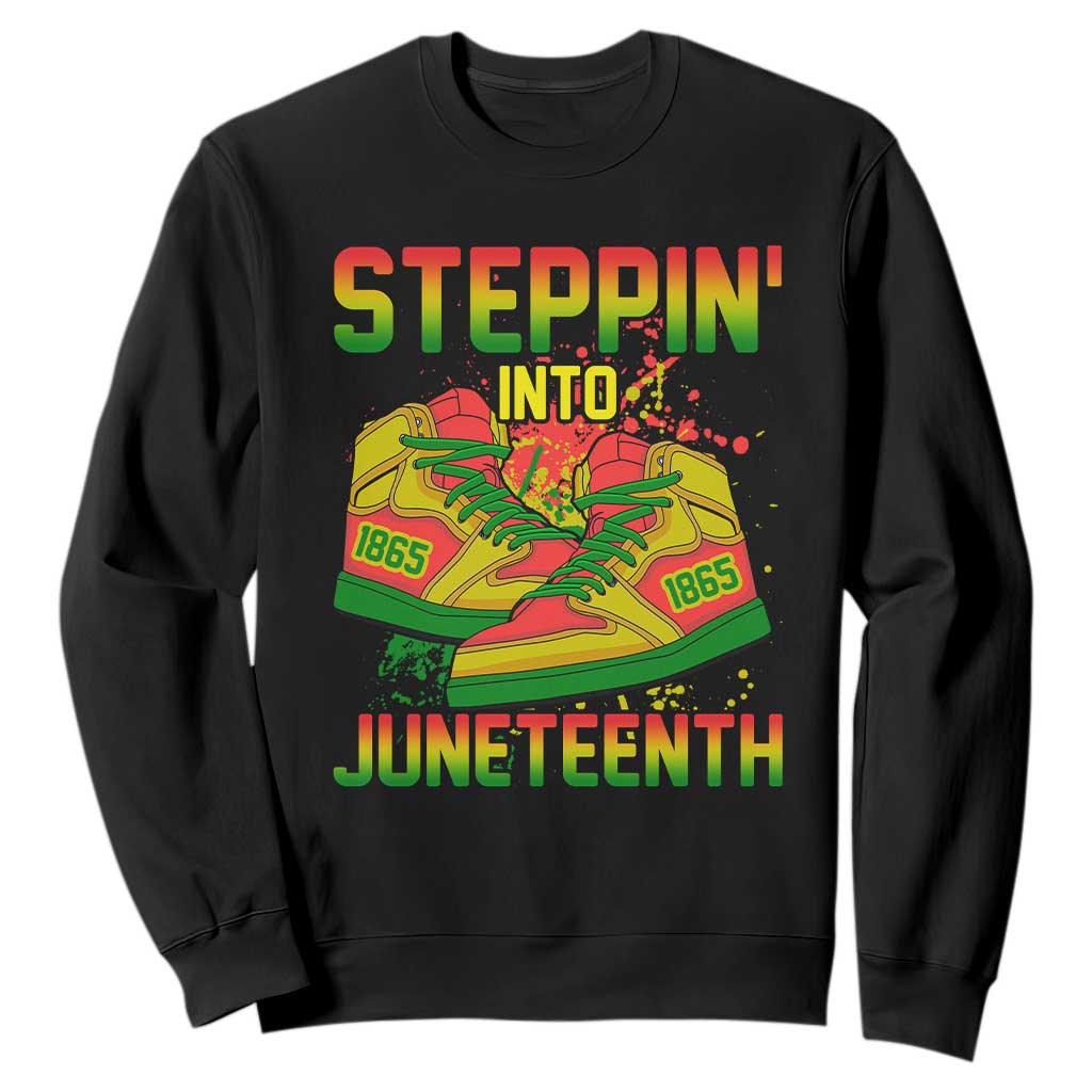 Steppin' Into Juneteenth 1865 Sweatshirt Freedom Day African American Pride TS02