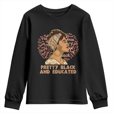 Afro Melanin Woman Youth Sweatshirt Pretty Black And Educated African American Pride TS02