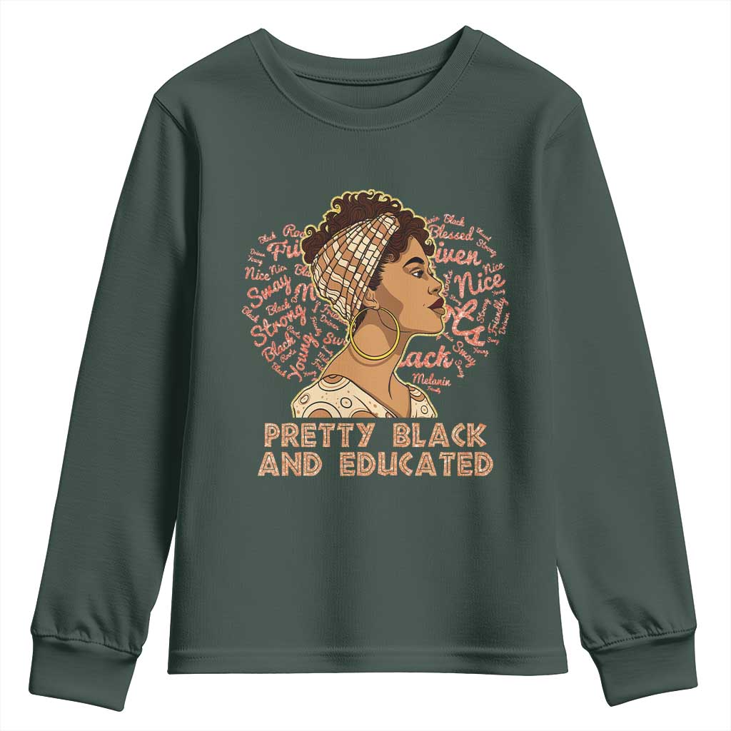 Afro Melanin Woman Youth Sweatshirt Pretty Black And Educated African American Pride TS02