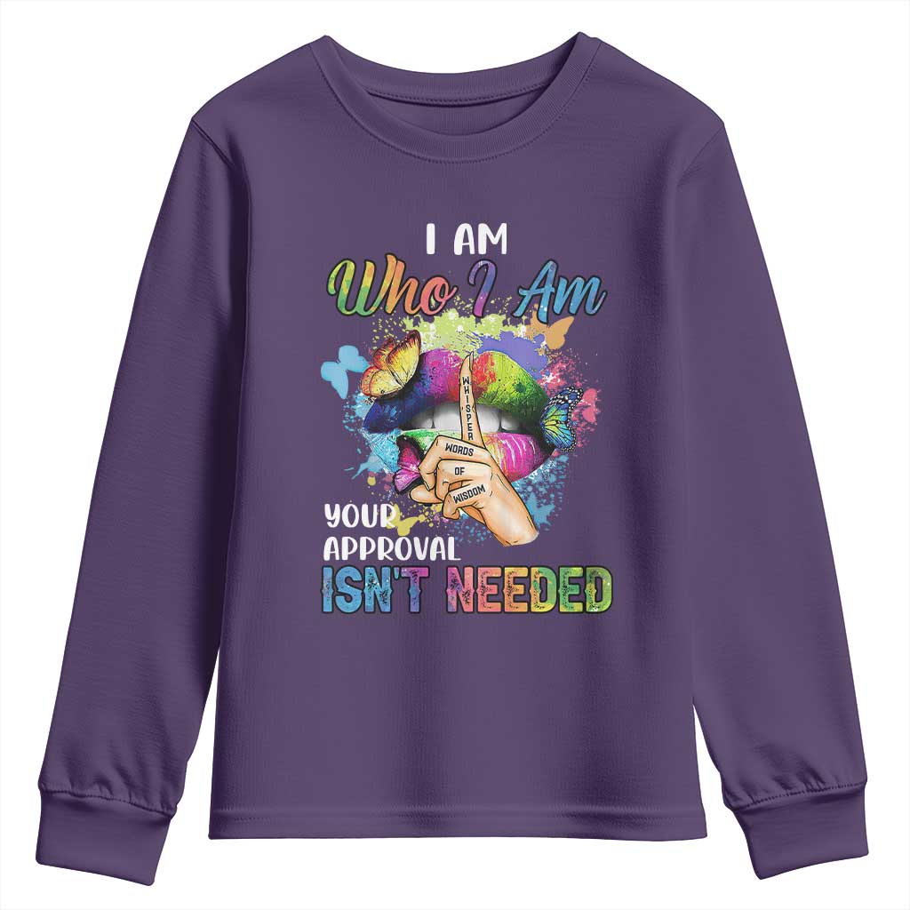 Black Queen Youth Sweatshirt I Am Who I Am Your Approval Isn't Needed Colorful Butterflies TS02