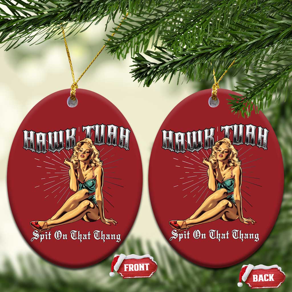 Funny Pin-Up Girl Christmas Ornament Hawk Tuah Spit On That Thang TS02