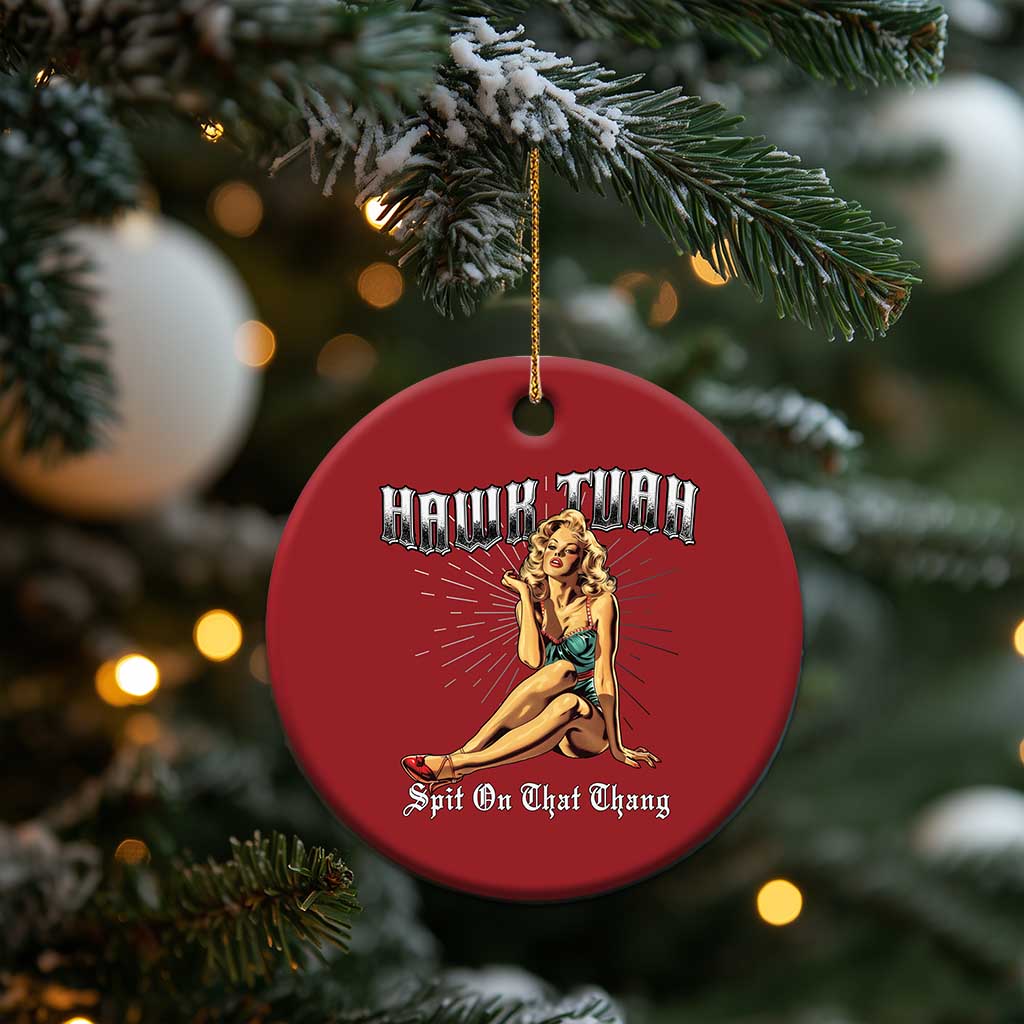 Funny Pin-Up Girl Christmas Ornament Hawk Tuah Spit On That Thang TS02