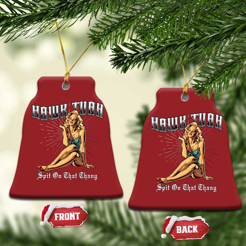 Funny Pin-Up Girl Christmas Ornament Hawk Tuah Spit On That Thang TS02