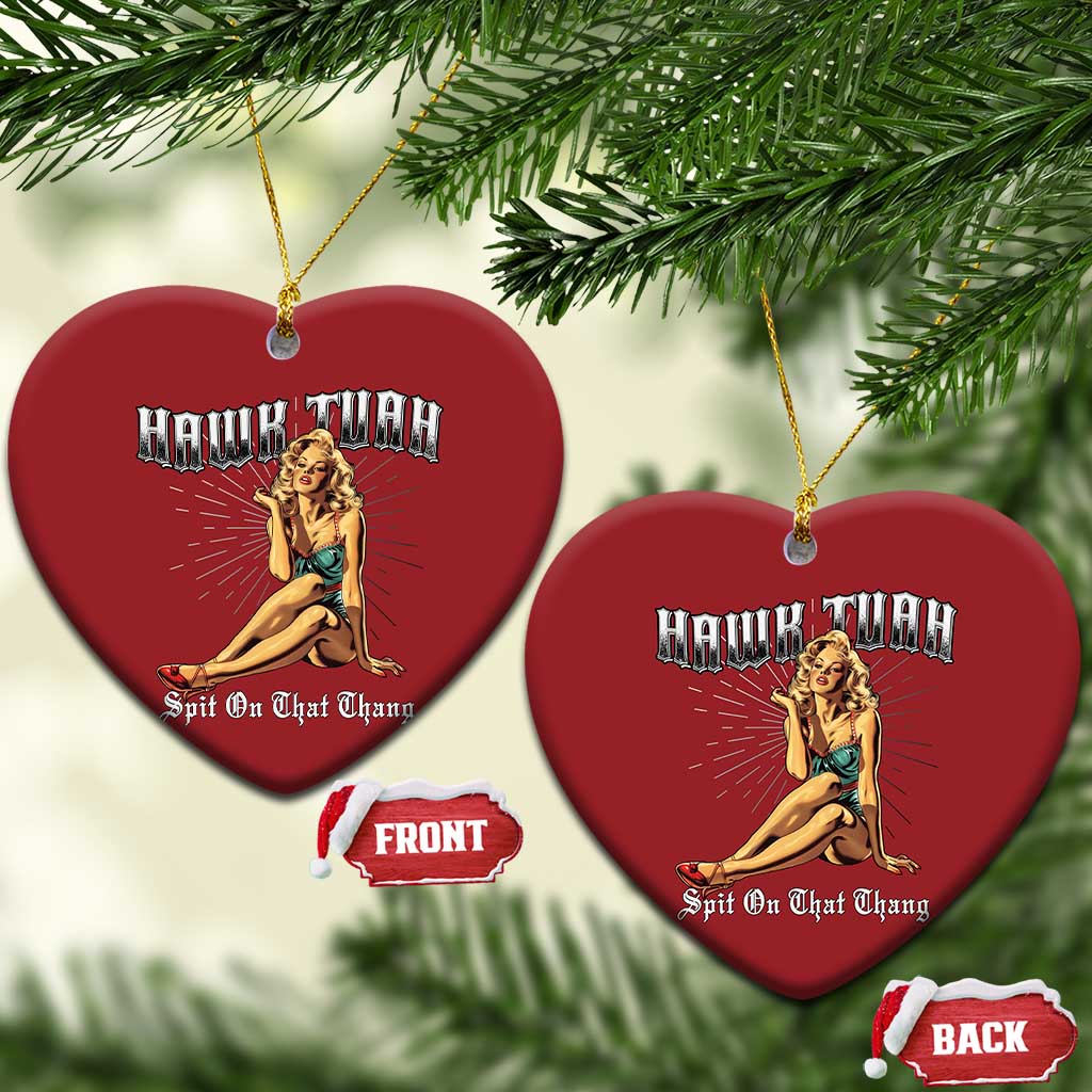 Funny Pin-Up Girl Christmas Ornament Hawk Tuah Spit On That Thang TS02