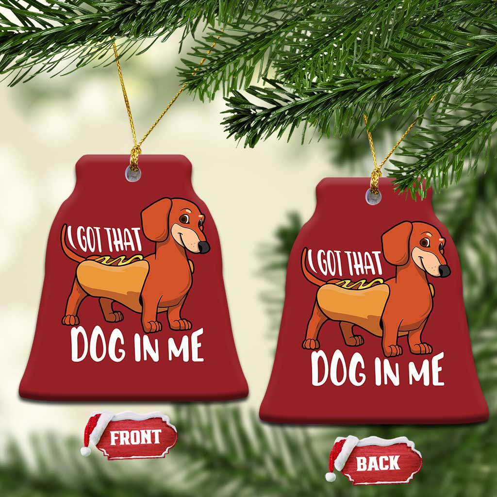 Funny Dachshund Christmas Ornament I Got That Dog In Me Wiener Sausage Hotdog Meme TS02