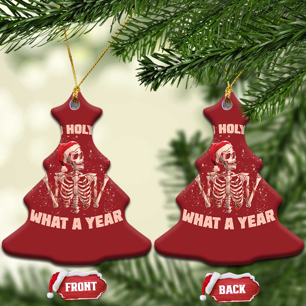 Skeleton Xmas Christmas Ornament Ho Ho Holy Shit What A Year Retro Funny TS02