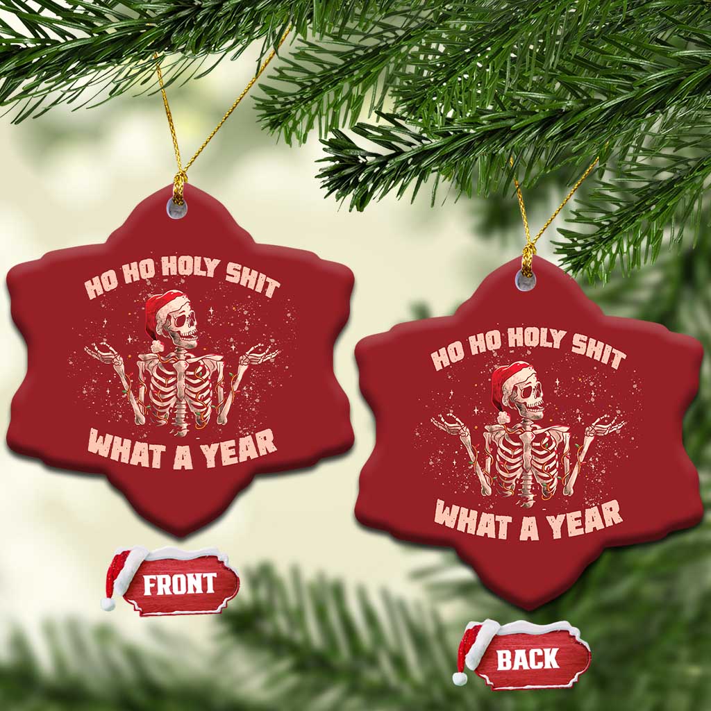 Skeleton Xmas Christmas Ornament Ho Ho Holy Shit What A Year Retro Funny TS02
