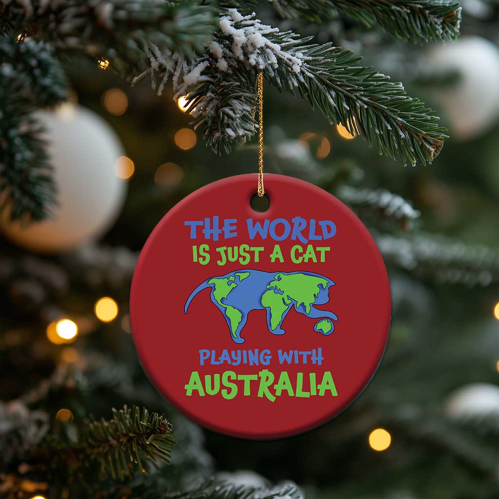 Funny Cat Christmas Ornament The World Is A Cat Playing With Australia TS02