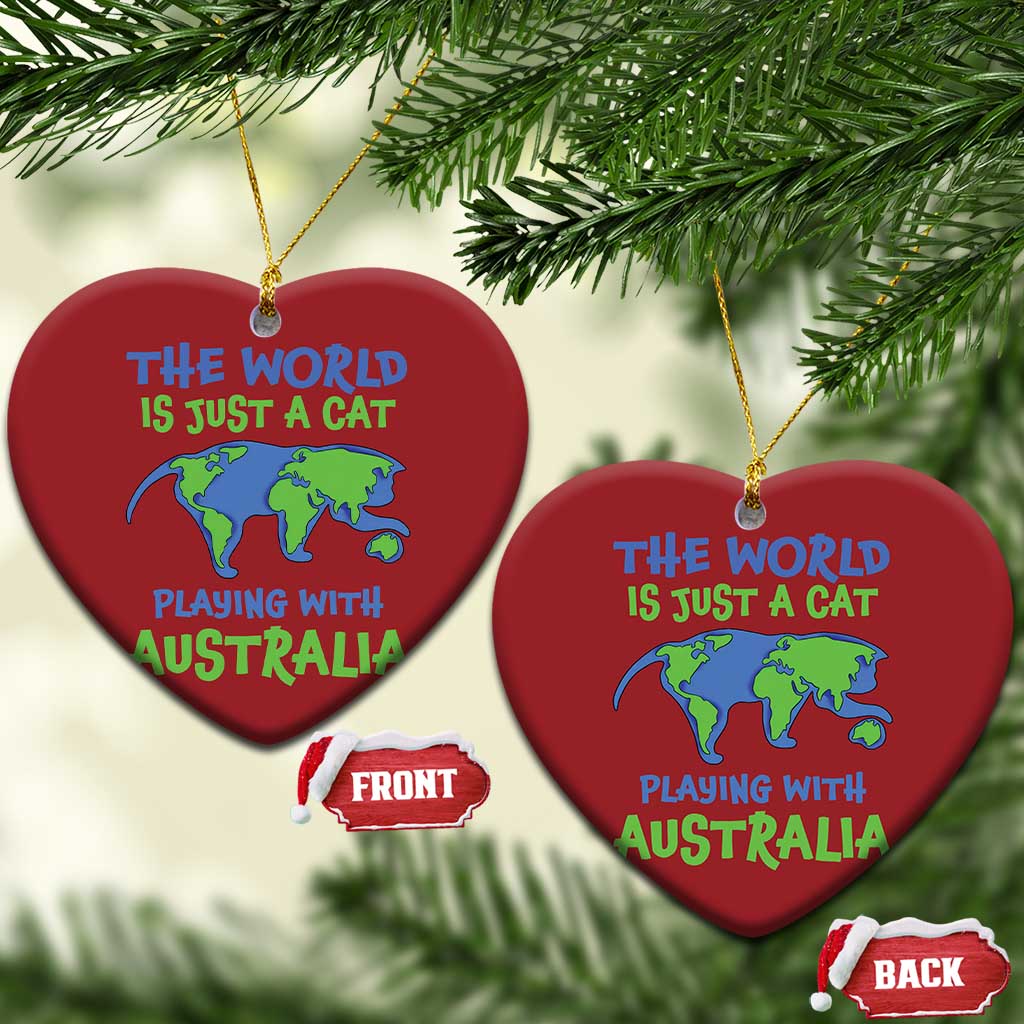 Funny Cat Christmas Ornament The World Is A Cat Playing With Australia TS02
