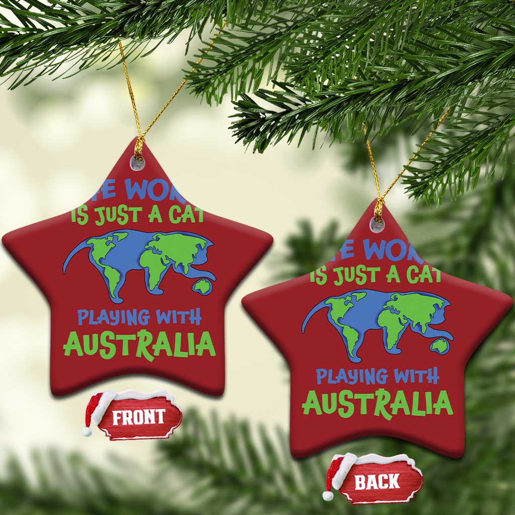 Funny Cat Christmas Ornament The World Is A Cat Playing With Australia TS02