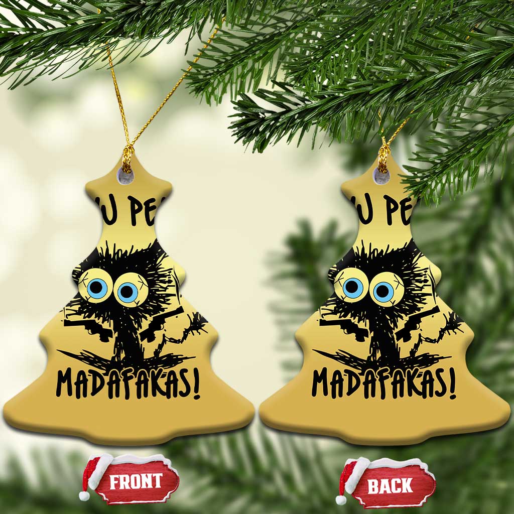 Funny Burnt Cat Christmas Ornament Pew Pew Madafakas TS02
