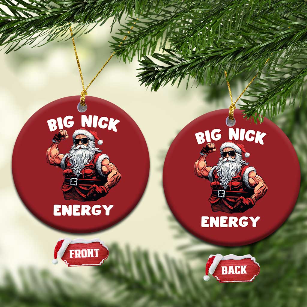 Cool Santa Claus Christmas Ornament Big Nick Energy TS02