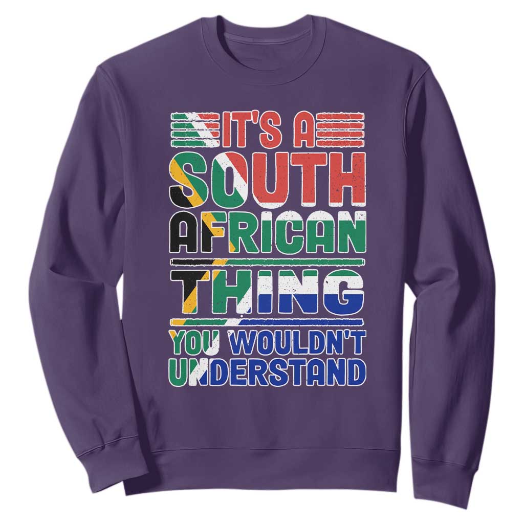 South Africa Flag Sweatshirt Funny It's A South African Thing You Wouldn't Understand TS02