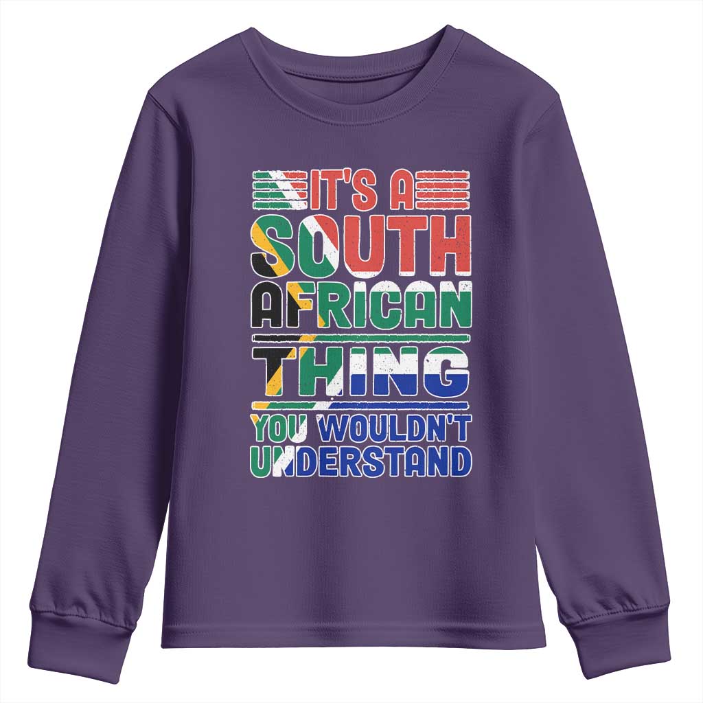South Africa Flag Youth Sweatshirt Funny It's A South African Thing You Wouldn't Understand TS02