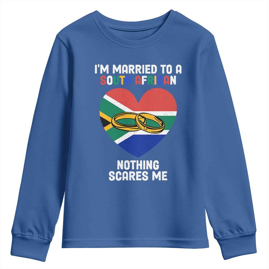 Funny South Africa Youth Sweatshirt I'm Married To A South African Nothing Scares Me TS02