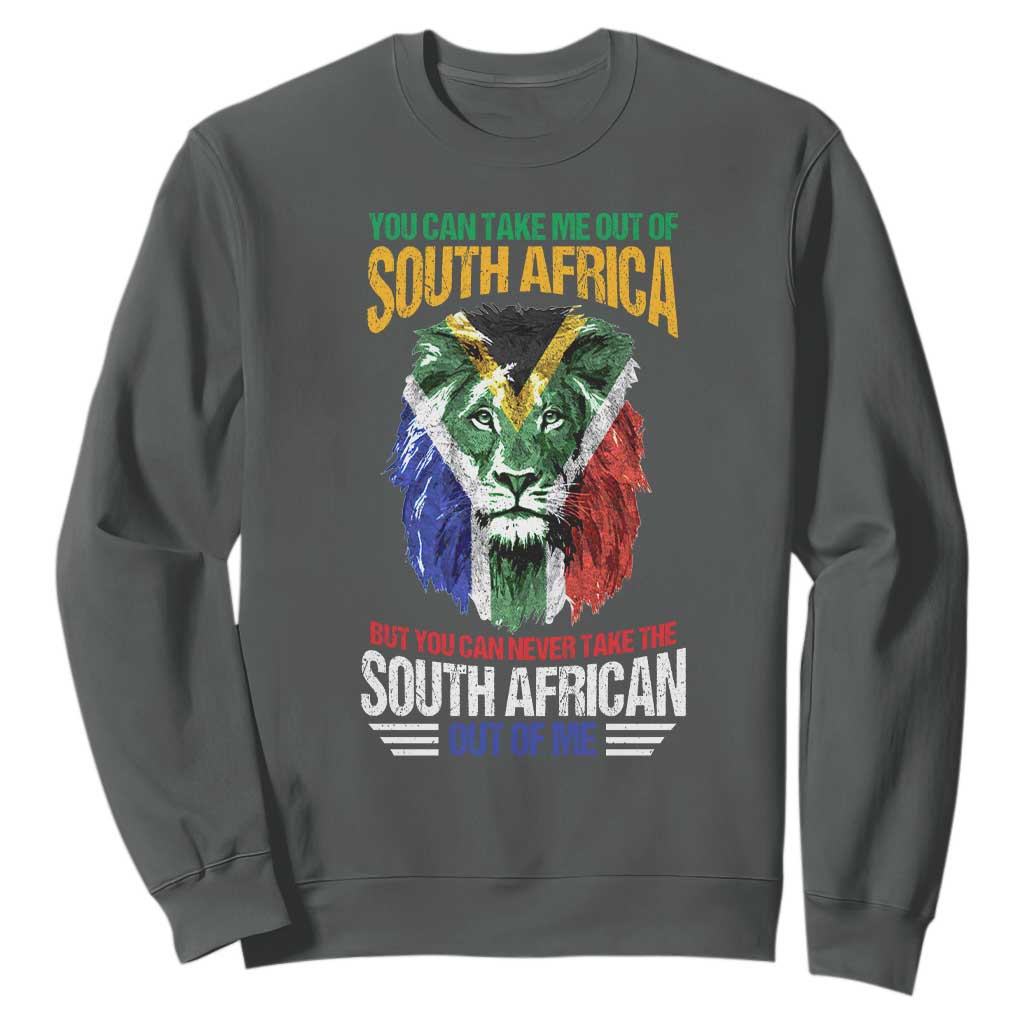 South Africa Pride Sweatshirt You Can Never Take The South African Out Of Me TS02